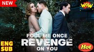 Fool Me Once, Revenge On You - Full Movie