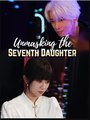 Unmasking the Seventh Daughter Chinese Drama - English Sub