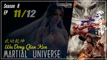 Martial Universe  Season 6 EP 11 (71)  武动乾坤 Wu Dong Qian Kun | Donghua - 1080P - CC English