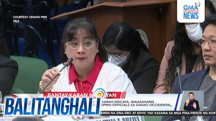 PBBM - Warrant of arrest vs. Sarah Discaya, inaasahang ilalabas ngayong linggo; 8 DPWH officials sa Davao Occidental, susuko sa NBI | Balitanghali
