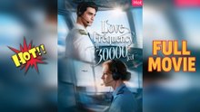 Love Frequency At 30000 Feet Kalos - Full Movie