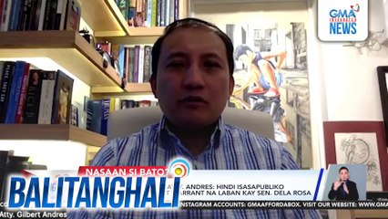 ICC-accredited Lawyer Atty. Andres - Hindi isasapubliko ng ICC kung may arrest warrant na laban kay Sen. Dela Rosa | Balitanghali