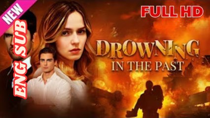 Drowning in the past Full Movie HD - dailymotion
