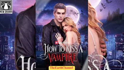 🍏💚️🏳️ 06.30 - 12.10 🔥 How To Kiss A Vampire dailymotion 🌍x9vadpc