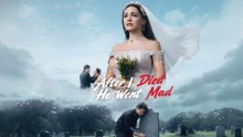 After I Died He Went Mad - FULL