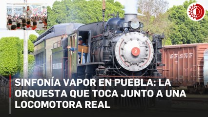 Sinfonía vapor en Puebla: la orquesta que toca junto a una locomotora real