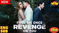 Fool Me Once, Revenge On You - Full Movie