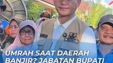 NASIB BUPATI ACEH SELATAN YANG UMRAH SAAT BANJIR, AUTO DICOPOT DARI KETUA DPC GERINDRA
