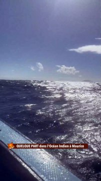 QUELQUE PART dans l'Océan Indien à Maurice