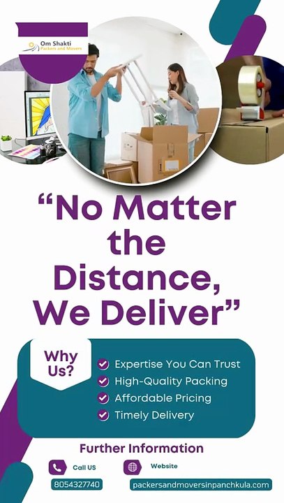 “No Matter the Distance, We Deliver With Om Shakti Packers and Movers