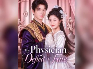 The Physician Defied Her Fate 🤩Eng Sub🤩