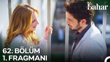 Bahar 62. Bölüm 1. Fragmanı ¦ Maral'la Bu İşi Bitiriyorsun!