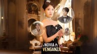 La Novia De La Venganza - Full Movie