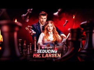 Seducing Mr. Larsen❤️‍🔥