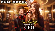 The CEO Rival Who Got Me Pregnant #FullMovie