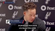 Spurs - Johnson : "Nous avons une équipe très solide avec beaucoup de très bons joueurs"