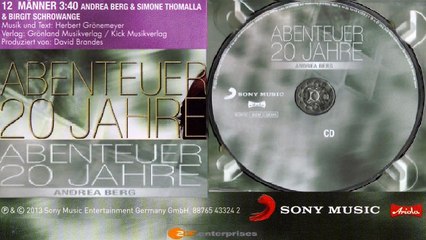 ANDREA BERG — MÄNNER 3:40 — ANDREA BERG & SIMONE THOMALLA & BIRGIT SCHROWANGE | Von ANDREA BERG – ABENTEUER 20 JAHRE · (2012) · CD