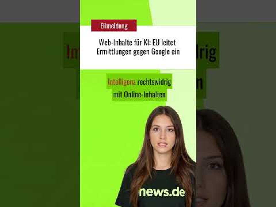 Web-Inhalte für KI: EU leitet Ermittlungen gegen Google ein