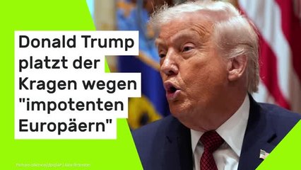 Wegen US-Friedensplan zum Ukraine-Krieg: Donald Trump platzt der Kragen wegen "impotenten Europäern"