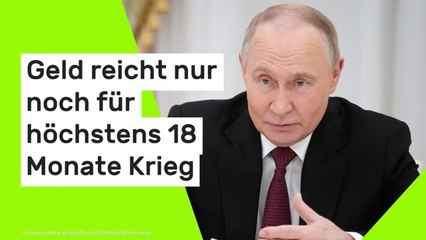 Wladimir Putin: Russland-Experte behauptet - Geld reicht nur noch für höchstens 18 Monate Krieg