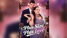 Plus Size Plus Love Full Movie