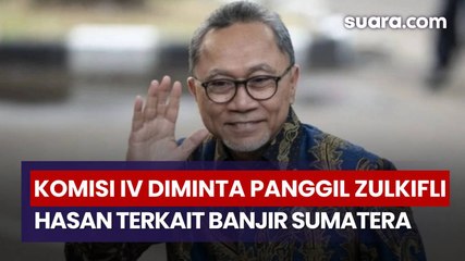 Pengamat Minta Komisi IV Panggil Mantan Menhut Zulkifli Hasan Terkait Banjir Sumatera