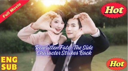 [EngSub] Rewritten Fate The Side Character Strikes Back
