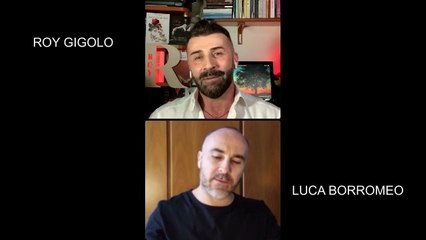 I Gigolo - Roy Dolce e Luca Borromeo a confronto