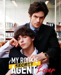 My Rookie Secret Agent Lover - Full Movie