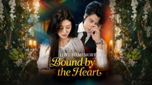 Lost to Memory Bound by The Heart English Sub