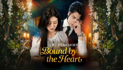 Lost to Memory Bound by The Heart English Sub