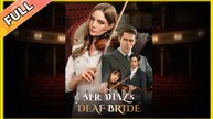 Mr Diaz's Deaf Bride (2025) Full movie