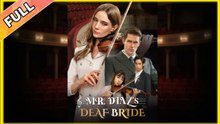 Mr Diaz's Deaf Bride (2025) Full movie