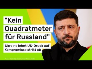 "Kein Quadratmeter für Russland" – Ukraine lehnt US-Druck auf Kompromisse strikt ab