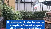 Il presepe di via Azzurra compie 40 anni e apre di nuovo al pubblico