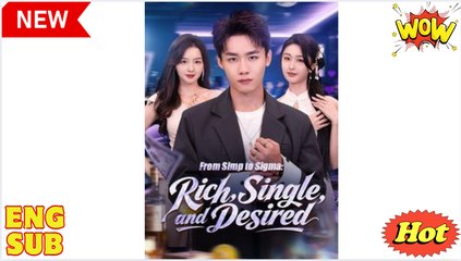 [EngSub] From Simp to Sigma Rich, Single, and Desired #dmb #cn