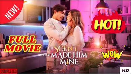 The Scent That Made Him Mine - Full Movie