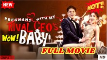 Pregnant With My Rival CEO'S Baby Short Drama