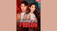 Unstoppable After Prison - FULL MOVIES ENGLISH SUB
