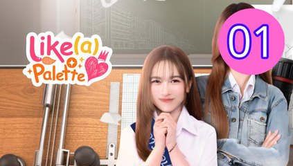 Like A Palette Episode 1 Engsub