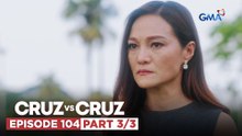 Cruz vs. Cruz: Hazel, dadalhin si Manuel sa Canada! (Episode 104 – Part 3/3)