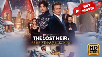 The Lost Heir A Christmas Reckoning  Full Movie HD - Drama ShortFilms Hot
