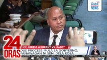 Due process mula sa gobyerno, panawagan ni Sen. Dela Rosa | 24 Oras