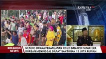 Keterangan Menteri Sosial Update Penanganan Korban Banjir-Longsor Sumatera | BREAKING NEWS