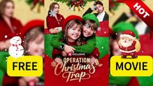Operation Christmas Trap Full Movie #shortfilms