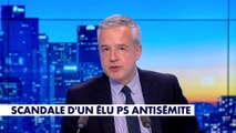 Le billet d'humeur de Romain Desarbres : «Scandale d'un élu PS antisémite»