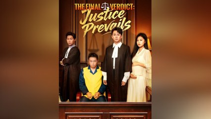The Final Verdict Justice Prevails Full movie