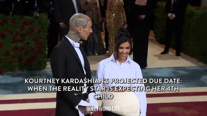 Kourtney Kardashian’s Projected Due Date: When the Reality Star Is Expecting Her 4th Child