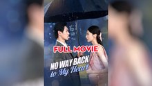 No Way Back to My Heart Dramabox