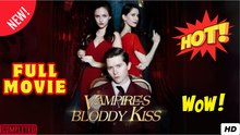 Vampire's Bloody Kiss 2024 (NEW) - FULL [Eng Sub]